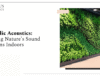 Unidus Acoustics_Biophilic Acoustics