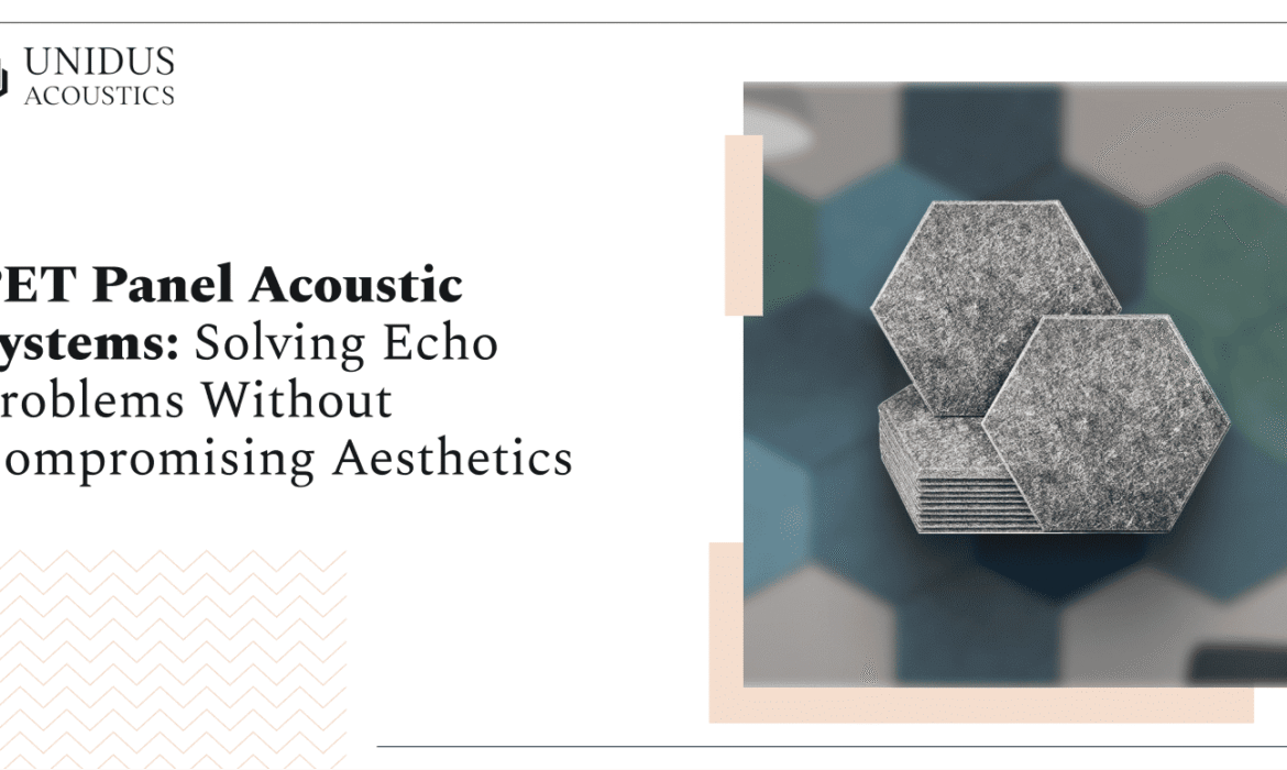 Unidus Acoustics_PET Panel Acoustic