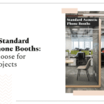 Unidus Acoustics_Custom vs. Standard Acoustic Phone Booths