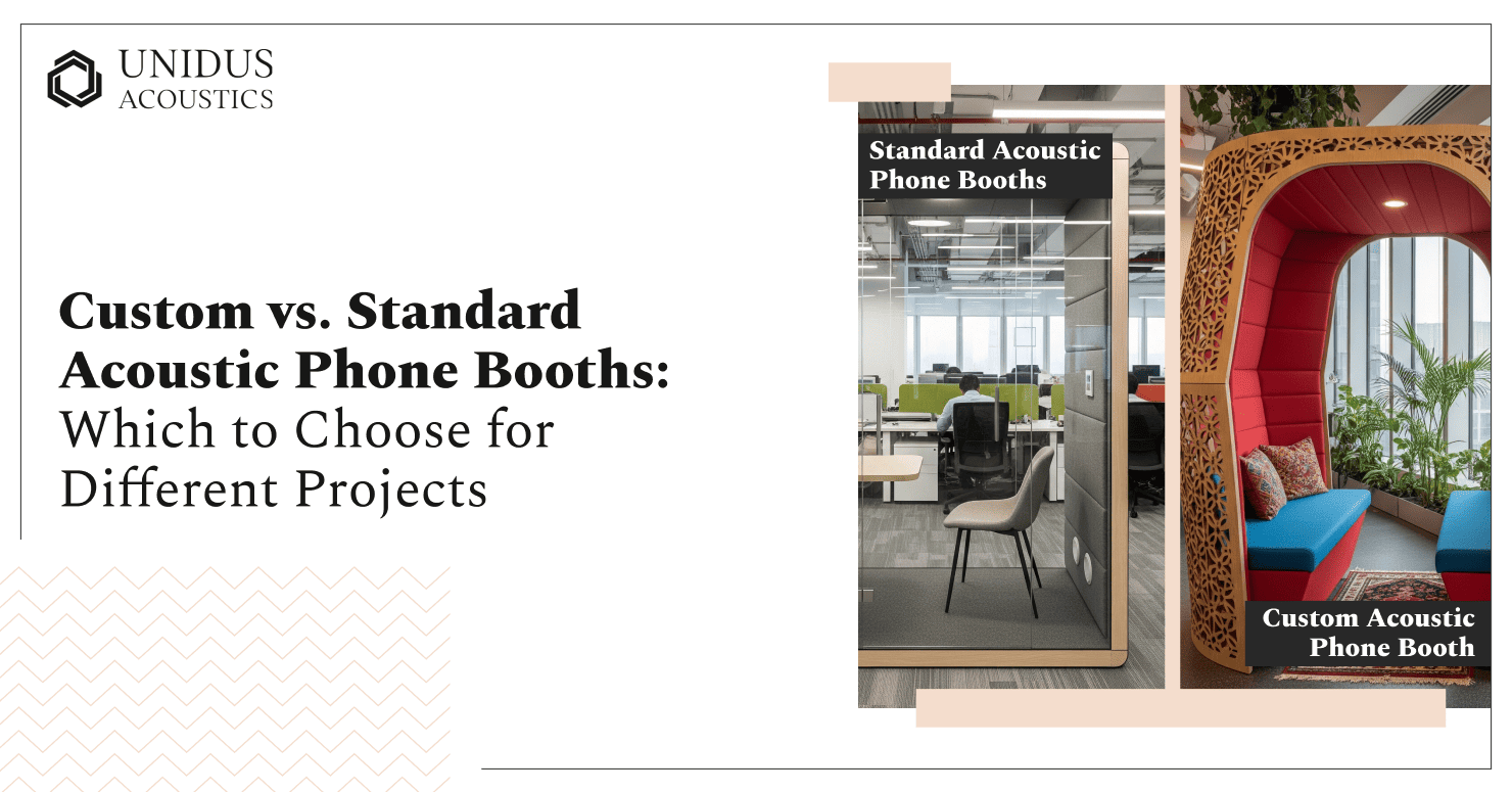 Unidus Acoustics_Custom vs. Standard Acoustic Phone Booths