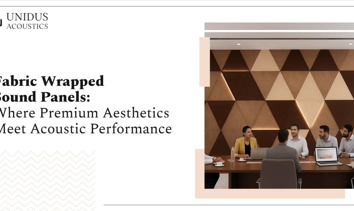 Fabric Wrapped Sound Panels: Where Premium Aesthetics Meet Acoustic Performance 1 Fabric Wrapped Sound Panels