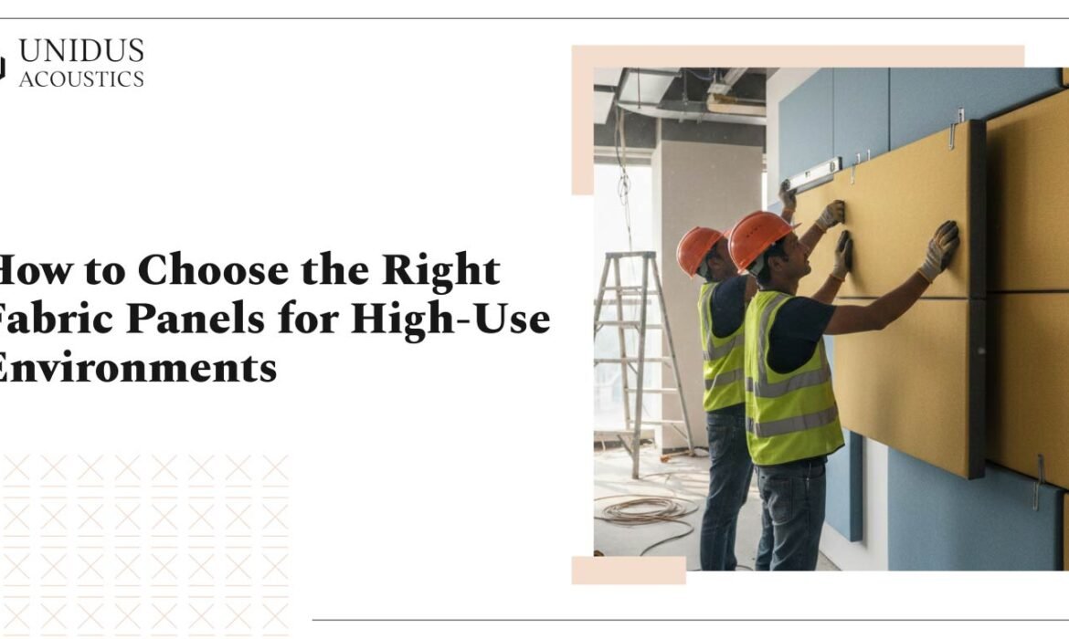 Fabric Panels for High-Use Environments