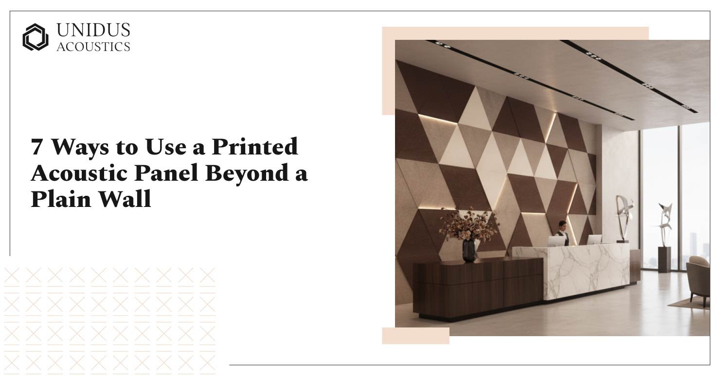 7 Ways to Use a Printed Acoustic Panel Beyond a Plain Wall 8 Use a Printed Acoustic Panel Beyond a Plain Wall