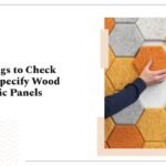 Things to Check for Wood Wool Acoustic Panels